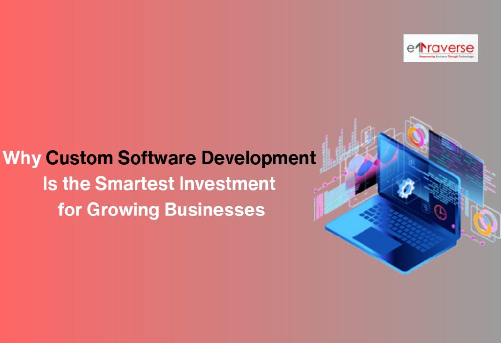 custom software development benefits of custom software scalable software solutions enterprise software development software for business growth custom software development company software development agency custom CRM development