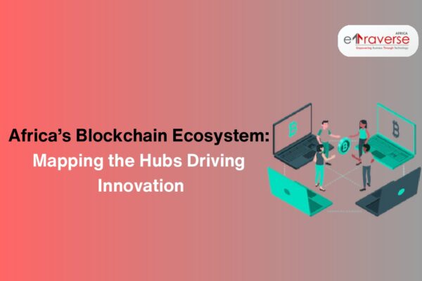 Blockchain in Africa African blockchain startups Web3 Africa Blockchain technology Africa Blockchain innovation Africa Blockchain growth in Africa Web3 innovation Africa Blockchain trends Africa 2025