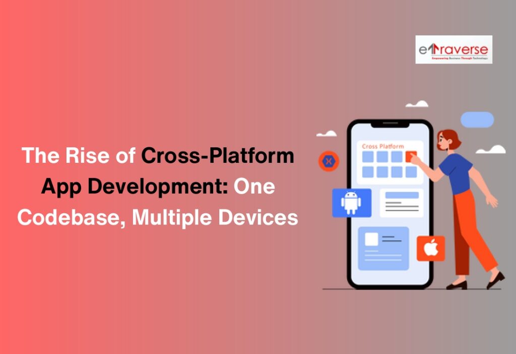 Cross-platform app development Cross-platform mobile apps React Native vs Flutter Cross platform frameworks Best Cross Platform Tools 2025 App Development Company Cross-Platform App Development