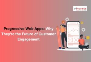 PWA performance optimization Mobile-first web development Conversion rate optimization Mobile-first web development PWA benefits Progressive Web Apps