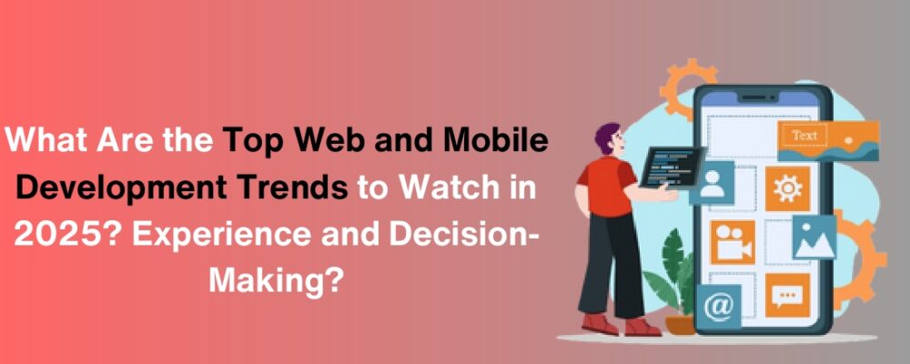 progressive web apps voice search optimization cross platform app development web development company india responsive web design website development india emerging web development technologies in 2025 how AI is changing web development in 2025