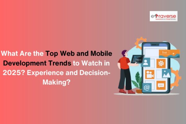 progressive web apps voice search optimization cross platform app development web development company india responsive web design website development india emerging web development technologies in 2025 how AI is changing web development in 2025
