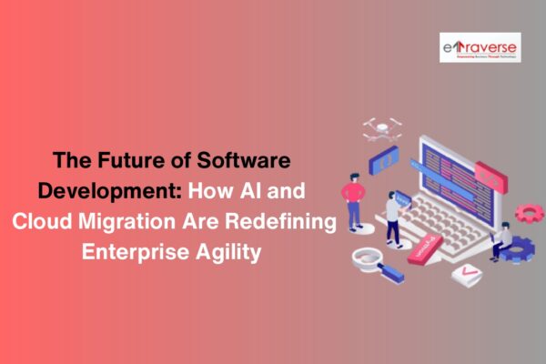 software development cloud computing artificial intelligence ai chatbot ai chatgpt how cloud migration is redefining enterprise agility ai website transforming enterprise software development with AI and cloud